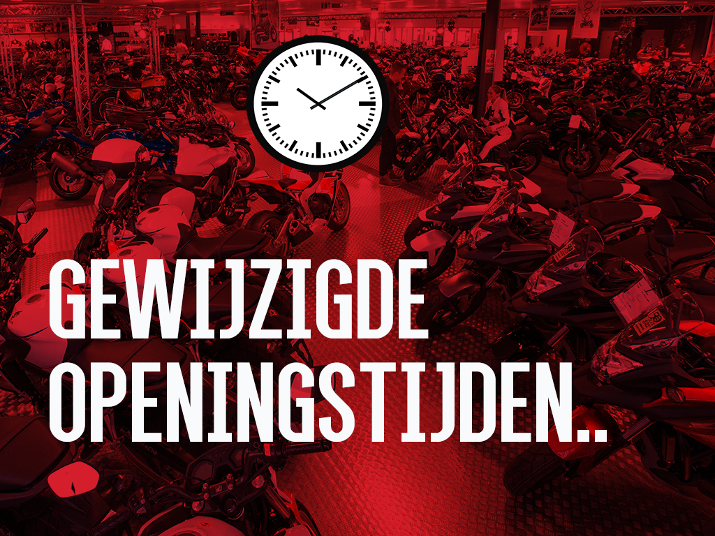 gewijzigde openingstijden gewijzigde openingstijden